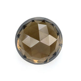 SMOKY QUARTZ ROSE CUT BRIOLETTE FANCY ROUND SHAPE (MEDIUM)(CLEAN) 12.00X12.00 MM 7.78 Cts.